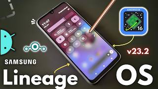 Full Install Lineage OS 23.2 Android 16 ROM On Samsung or Any Android Phone!