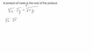 Radicals 1 - Root Of A Product Rule