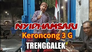 NYIDHAMSARI - Agus Sarondeng Keroncong3G.