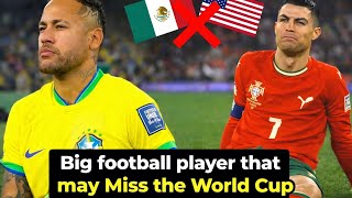 Big Players who will miss FIFA world cup 2026