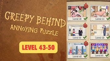Creepy Puzzle Game– Level 43 to 50 Walkthrough | Creepy Behind: Annoying Puzzle