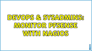 DevOps & SysAdmins: monitor pfSense with nagios (3 Solutions!!)