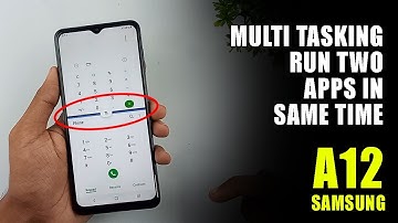How To Do Multitasking Run Two Apps In Same Time - Samsung Galaxy A12