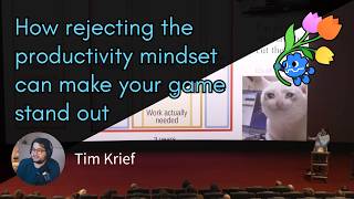 How rejecting the productivity mindset can make your game stand out – Tim Krief – GodotCon 2026 screenshot 4