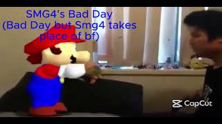 Bad Day Smg4