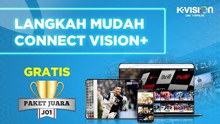 CARA MUDAH CONNECT VISION  | BONUS PAKET JUARA!