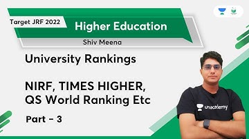 University Rankings | NIRF, TIMES HIGHER, QS World Ranking Etc | Part-3 | Shiv Meena | TARGET JRF