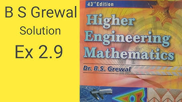 B.S Grewal solution #Ex2.9