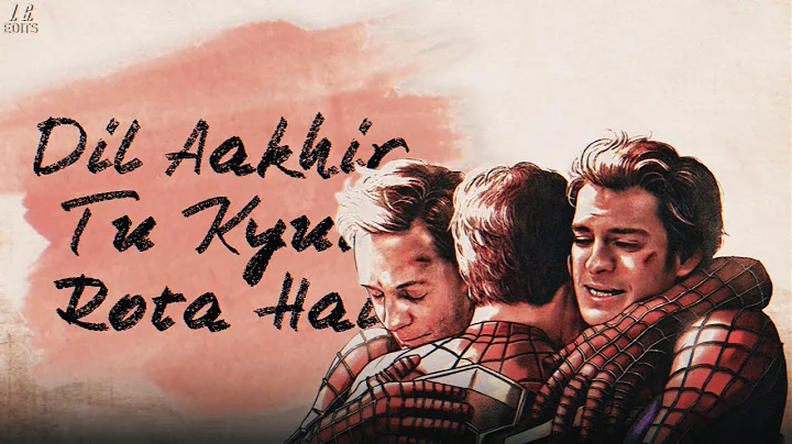 Dil Aakhir Tu Kyun Rota Hai - Spider-mans | Farhan Akhtar's Poem (Zindagi Na Milegi Dobara)