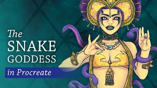 The Snake Goddess in Procreate