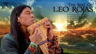 Best Of Leo Rojas Greatest Hits 2021 |Lo mejor de Leo Rojas // Best Of Pan Flute Hit 2021