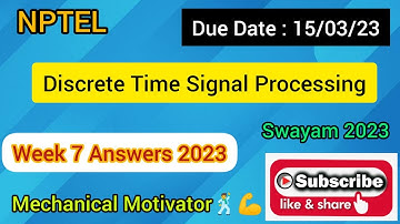 Discrete Time Signal Processing | Week 7 Quiz | Assignment 7 Solution | NPTEL | SWAYAM 2023