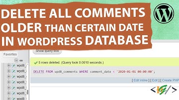 How to Delete All Comments Older Than a Certain Date in WordPress Database using phpMyAdmin