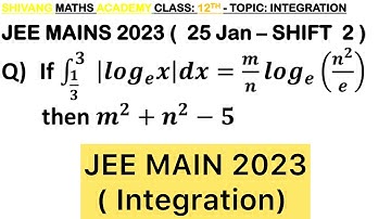 Q2) If Integration  ∫ (1/3)^3  |log_𝑒 𝑥|𝑑𝑥=𝑚/𝑛 log_𝑒 (𝑛^2/𝑒) where 𝑚 and 𝑛 are  coprime natural numb