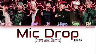 BTS (방탄소년단) - ‘Mic Drop (Steve Aoki Remix' [Color Coded  Han|Rom|Eng]