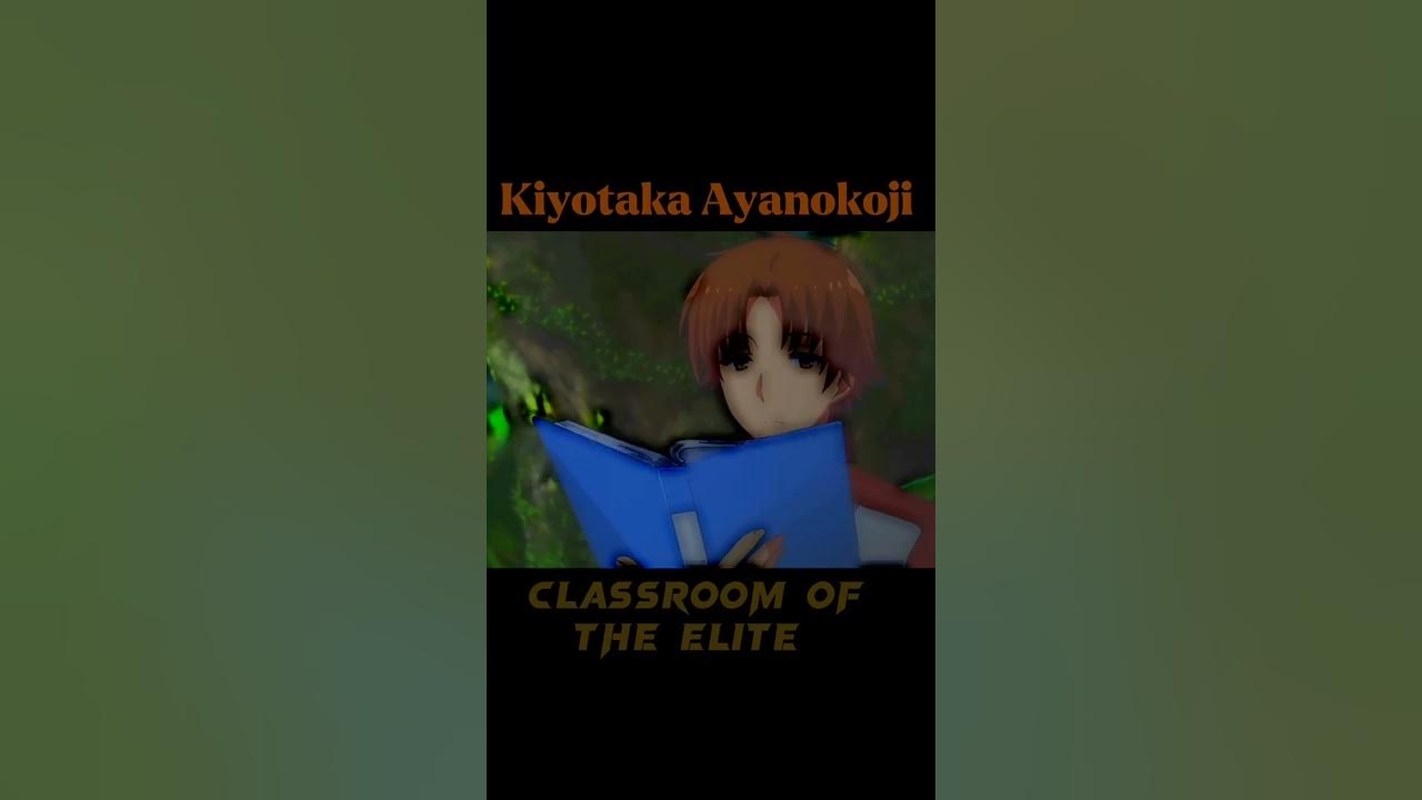 Classroom Of The Elite: Ayanokoji's Best Moments, Ranked