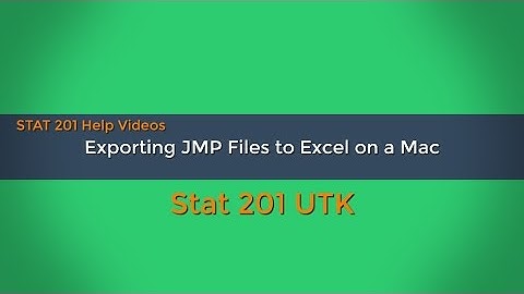 Exporting JMP Files to Excel on a Mac