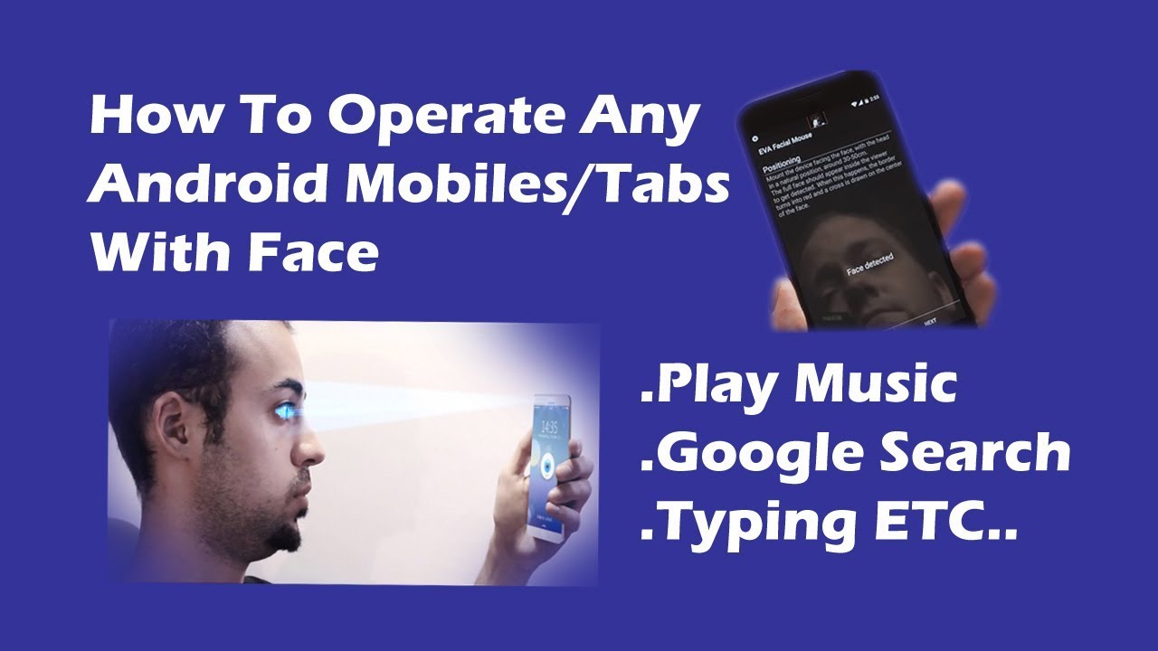 Use Your Face/Head As Mouse On Android Mobiles/Tablets - YouTube