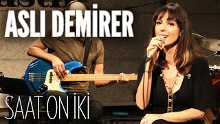 Aslı Demirer - Saat Oniki (JoyTurk Akustik) Resimi