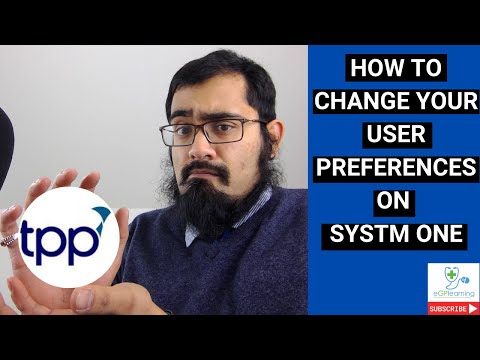 How to change your user preferences on TPP SystmOne (2019)