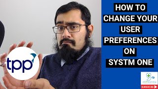 How to change your user preferences on TPP SystmOne (2019)