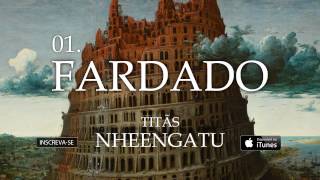 Video thumbnail of "Titãs - Fardado (Álbum Nheengatu)"