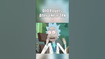 DnD Players After a Near TPK