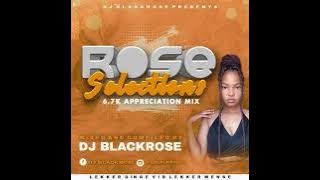 Rose Selections vol 1 mixed by Dj BlackRose