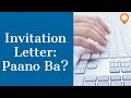 Invitation Letter: Paano Mag-Abroad Kung IKAW ay NA-INVITE?