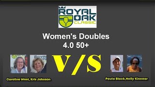 2022 Royal Oak Classic - Women's Doubles 4.0 50+ - West - Johnson vs Black - Kinnear