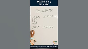 Divide by 5 in 2 seconds| Shortcut Method | Shree Shyam Institute of Vedic Maths | SSIVM