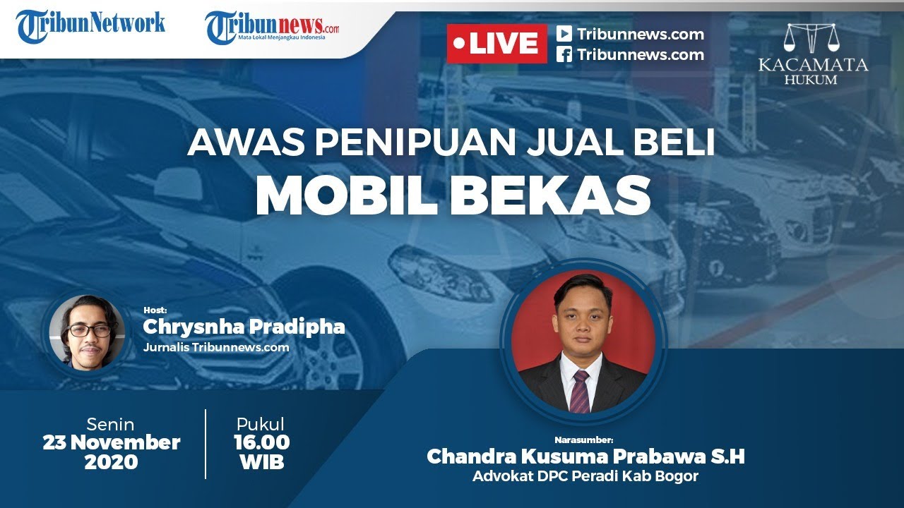 🔴 KACAMATA HUKUM: Awas Penipuan Jual Beli Mobil Bekas