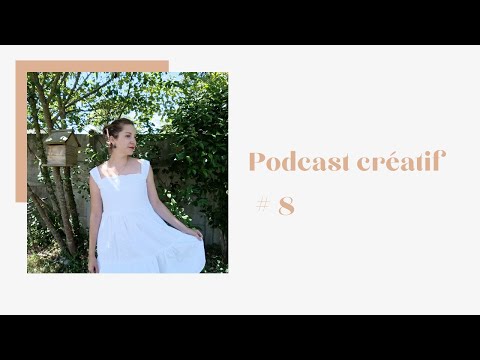 Podcast créatif 8 #bilancouture #podcastcreatif #couture #tricot