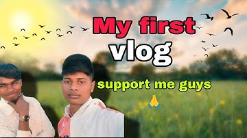 My first vlog 🙏👍♥️#vlog please support me guys 🙏 #myfirstvlog 