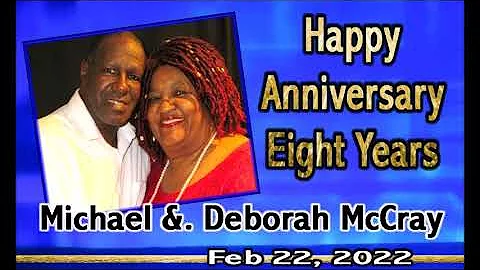 Happy Anniversary Michael &. Deborah McCray Feb 22...