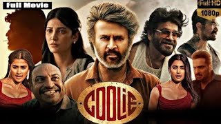 Coolie Tamil Full Movie 2025 Rajinikanth Nagarjuna Akkineni Upendra Review & Facts
