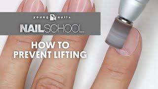 YN NAIL SCHOOL  HOW TO PREVENT LIFTING