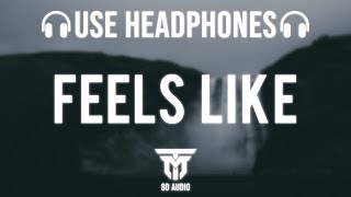 Video thumbnail of "Gracie Abrams - Feels Like (8D Audio)🎧"