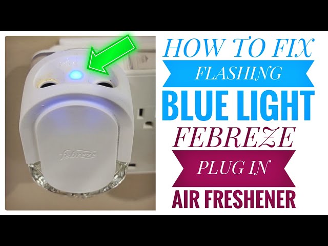 Why Your Febreze Plug in Blinking: Troubleshooting Guide