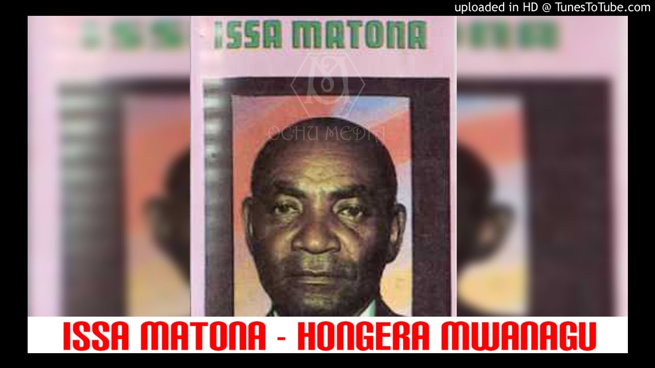 Issa Matona   Hongera Mwanangu