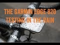 Garmin Edge 820 Touchscreen in the Rain