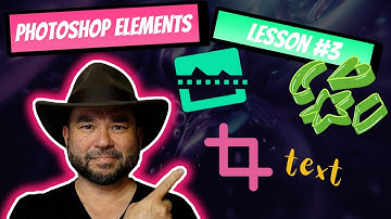 Learn Photoshop Elements - Lesson #3