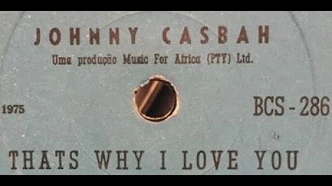 Johnny Casbah - That's Why I Love You (1975) [HQ]
