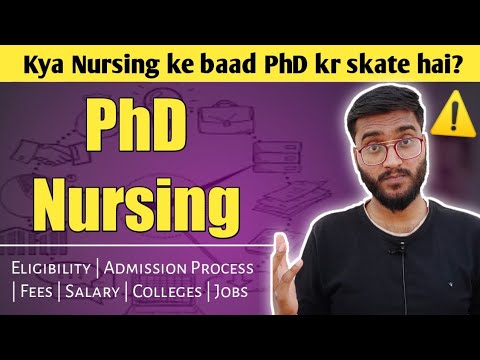 PhD Nursing🔥 | All about PhD Nursing | Admission Process to PhD Nursing