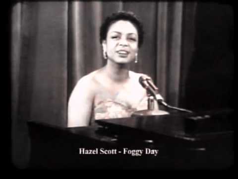 Hazel SCOTT quot A Foggy Day quot 