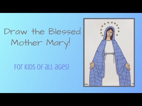 draw-the-blessed-mother-mary-for-kids!