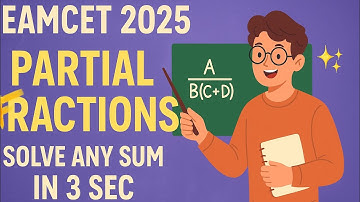 EAMCET 2025 PARTIAL FRACTION ShortTricks