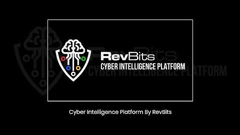 RevBits CIP - Cyber Intelligence Platform Overview