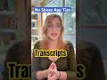 TMDSAS No Stress App Tips: What to Know About Transcripts 📄