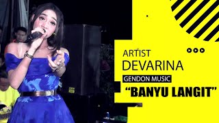 BANYU LANGIT || DEVARINA || DE GENDON MUSIC